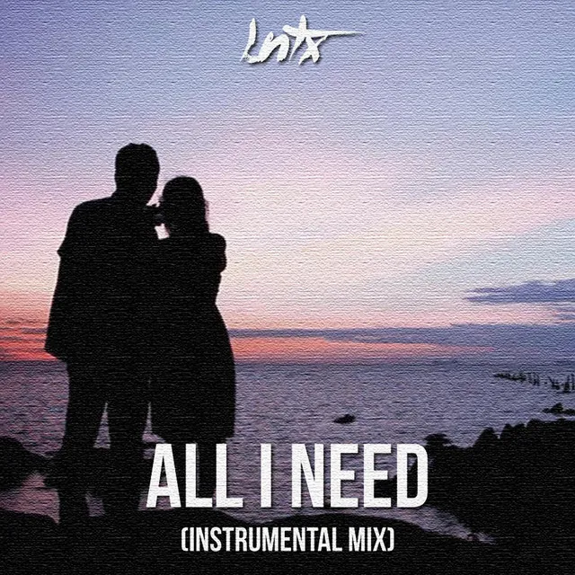 All I Need (Instrumental Mix)