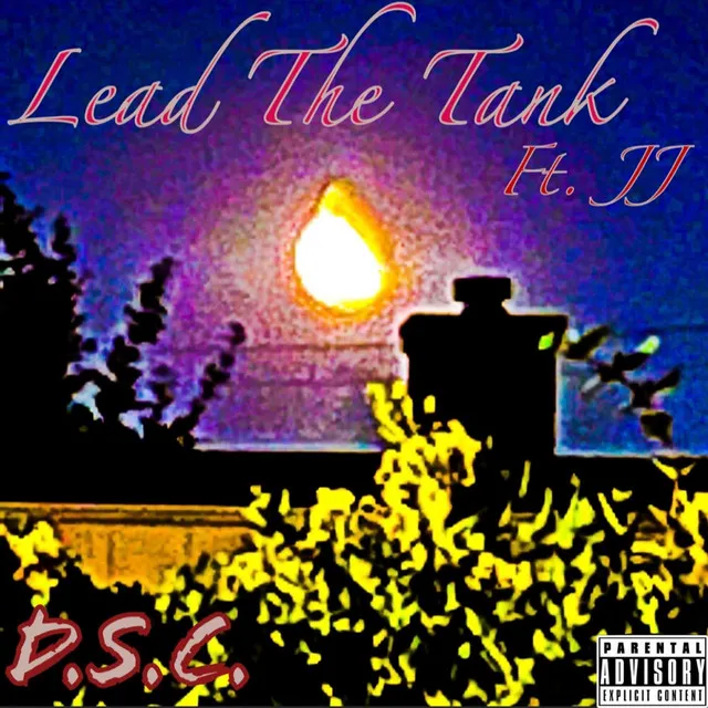 Lead The Tank