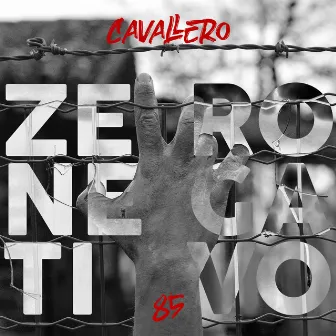 Zero Negativo by Cavallero