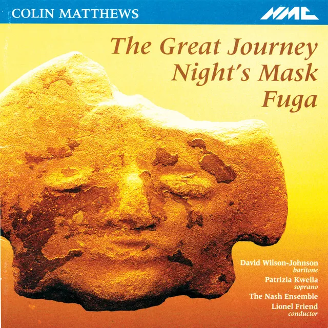 Matthews: The Great Journey, Fuga & Night's Mask