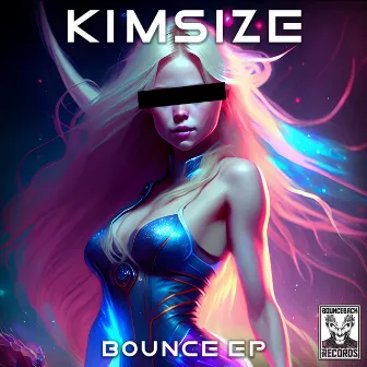 Bounce EP by KimSize