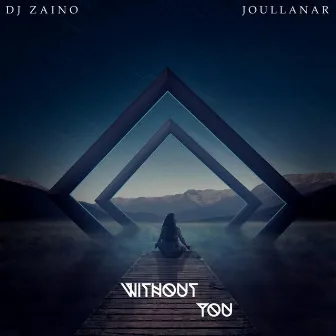 Without You by DJ Zaino