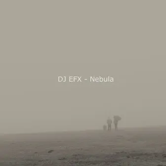 Nebula by DJ EFX