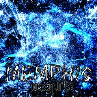 Memphis Nxghts by ØXMI