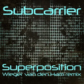 Superposition (Wieger van den Ham Remix) by Subcarrier