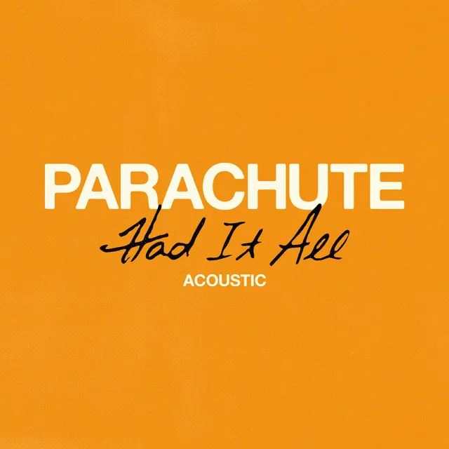 Had It All (Acoustic)