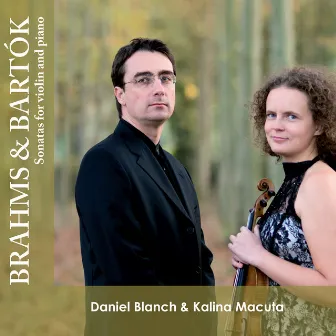 Brahms and Bartók: Sonatas for Piano and Violin by Daniel Blanch