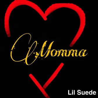 Momma by Lil Suede