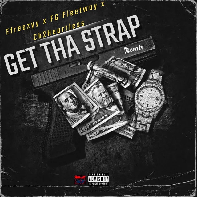 Get Tha Strap - Remix