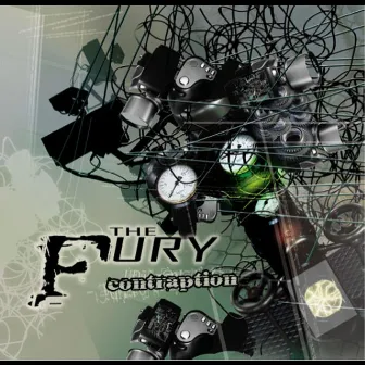 Contraption by The Fury