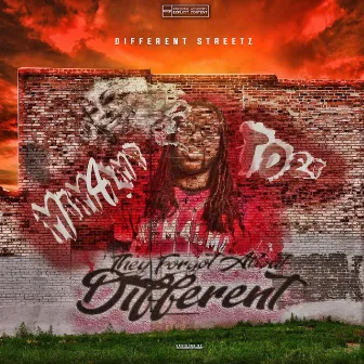 They Forgot About Different by DifferentStreetz