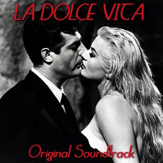 La dolce vita (Original Soundtrack) by Carlo Savina