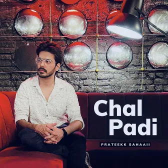 Chal Padi by Prateekk Sahaaii