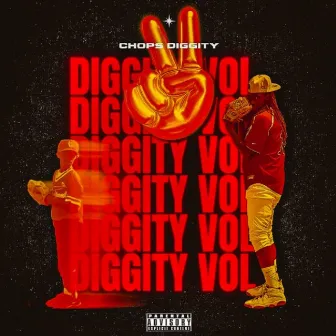 Diggity, Vol. 2 by Chops Diggity