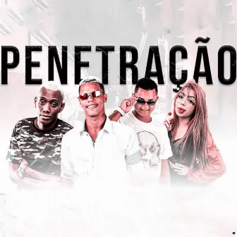 Penetração by produtor