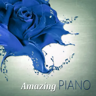 Amazing Piano - Mind Body Relaxation, Luxury Spa Lounge, Paradise in the Home Spa, Soothing Music, Nature Music for Healing Through Sound and Touch, Sensual Massage Music for Aromatherapy by Day Spa Academy