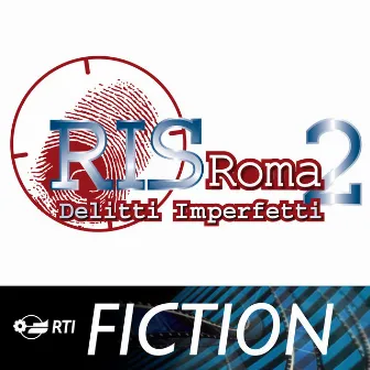 Ris Roma 2 delitti imperfetti (Colonna sonora originale della serie TV) by Flavio Premoli