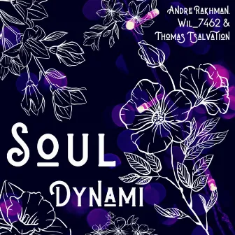 Soul Dynami by Andre Rakhman