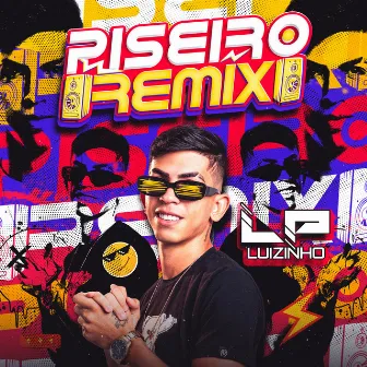 Piseiro Remix by Luizinho LP