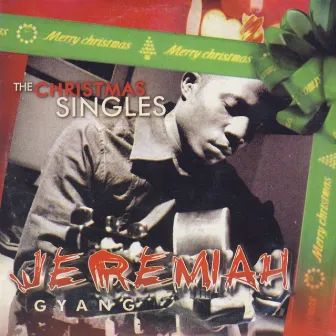 The Christmas Singles by Jeremiah Gyang