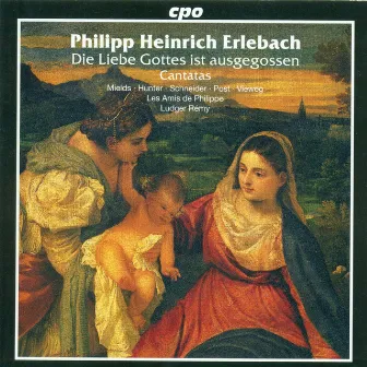 Erlebach, P.H.: Cantatas by Philipp Heinrich Erlebach