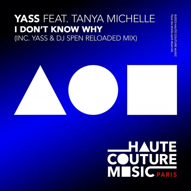 I Don't Know Why - Yass & DJ Spen Reloaded mix