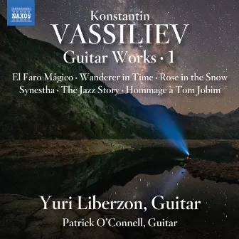 Konstantin Vassiliev: Guitar Works, Vol. 1 by Konstantin Vassiliev