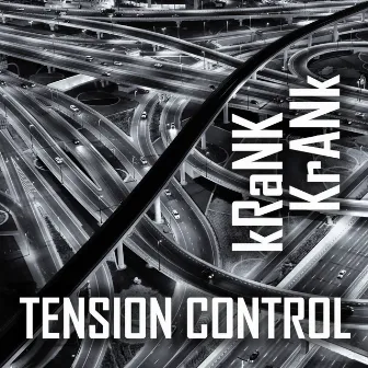 Krank krank by TENSION CONTROL