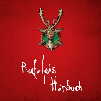 Rudolphs Hörbuch (Musik Märchen) by Cusch Jung