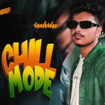 CHILL MODE by Unknown Artist