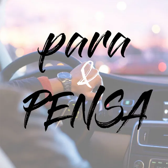 Para & Pensa