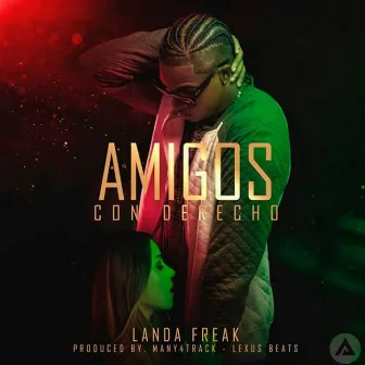 Amigos con Derecho by Landa Freak