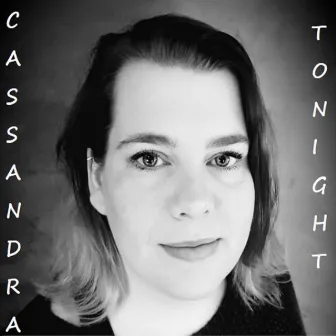 Tonight by Cassandra