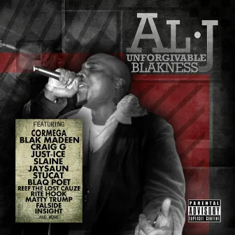 Unforgivable Blakness by Al-J