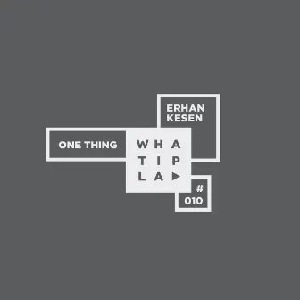 One Thing by Erhan Kesen