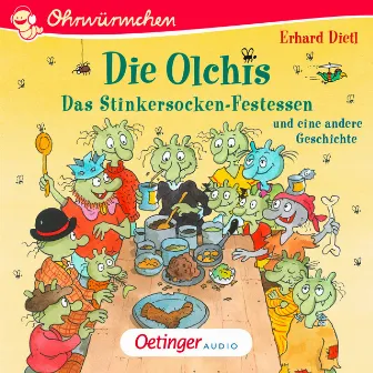 Die Olchis. Das Stinkersocken-Festessen und eine weitere Geschichte by Ohrwürmchen