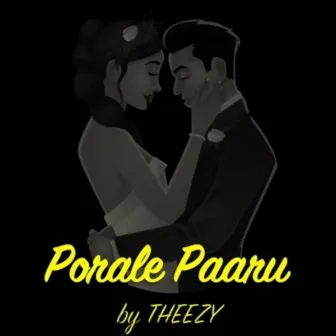 Porale Paaru by Theezy