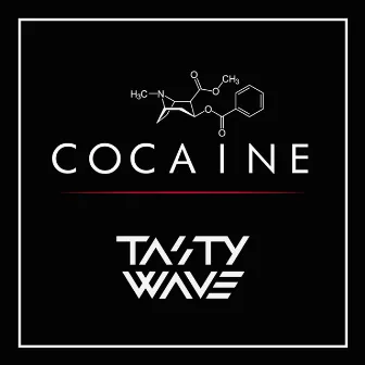 Cocaine by Tasty Wave