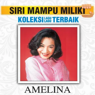 Koleksi Lagu Lagu Terbaik by Amelina