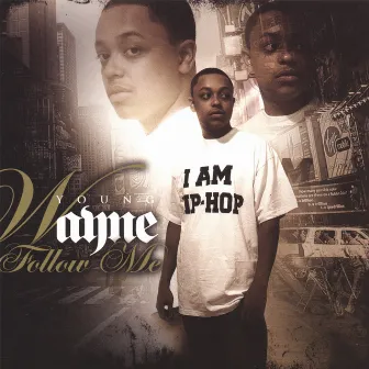 Follow Me by Young Wayne