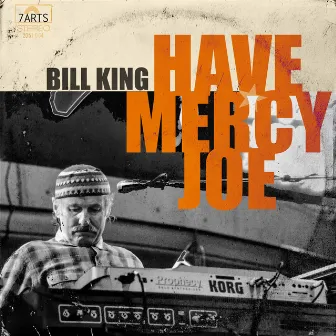 Have Mercy, Joe by Bill King