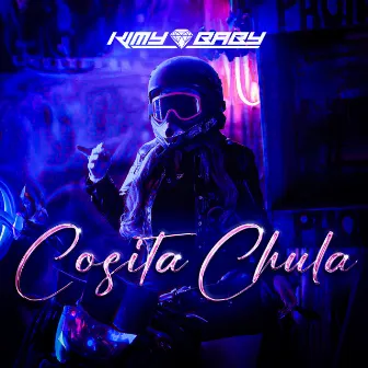 Cosita Chula by Kimy Baby