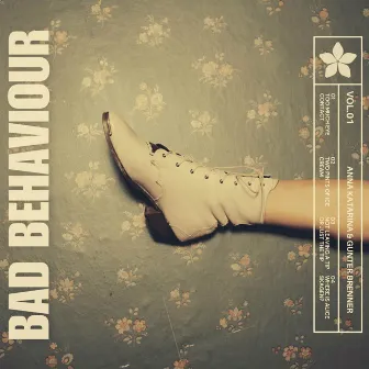 Bad Behaviour by Anna Katarina