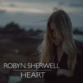 Heart by Robyn Sherwell