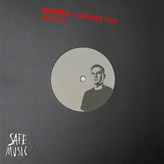 Feeling You Ep by Bando (GR)