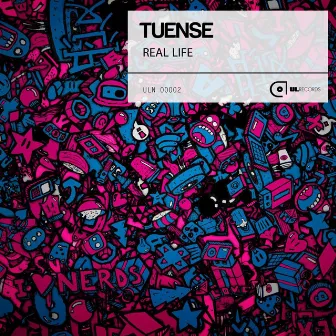 Real Life by Tuense