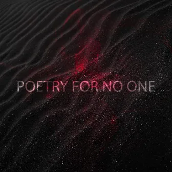 Poetry for No One by Acustiche