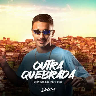 Outra Quebrada by Deboxe