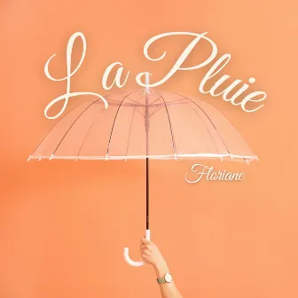 La Pluie by Floriane