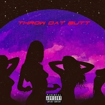 Throw Dat Butt by JBandz